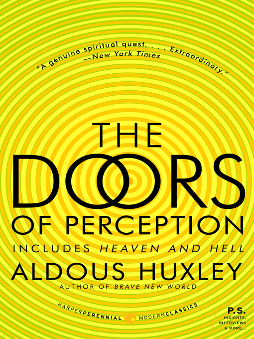 Title details for The Doors of Perception and Heaven and Hell by Aldous Huxley - Wait list